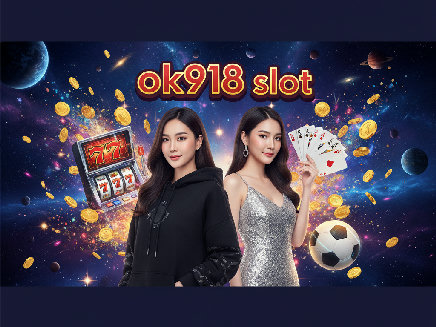 ok918 slot เว็บตรง